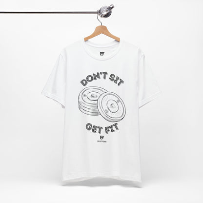 BeastForm Unisex Tee - 'Don't Sit, Get Fit' Shirt