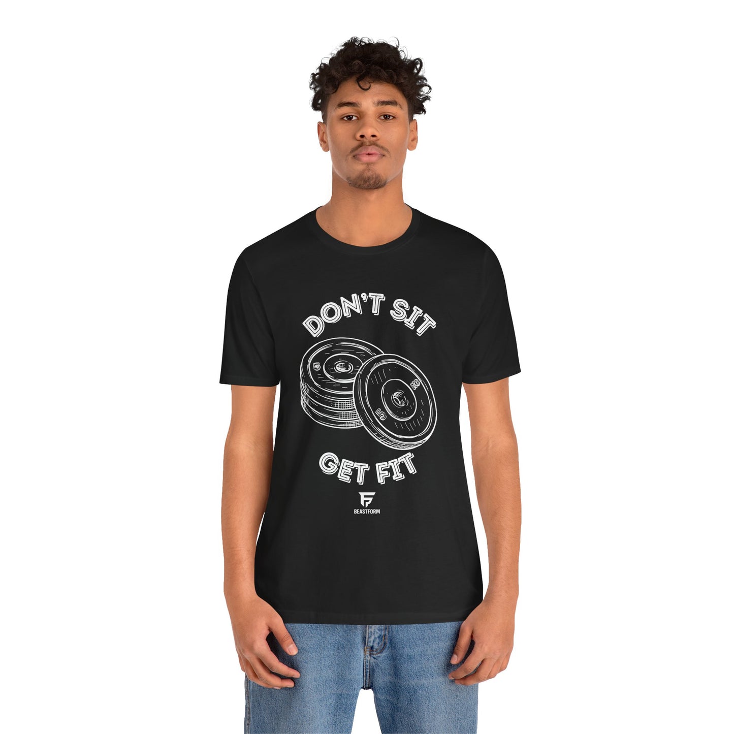 BeastForm Unisex Tee - 'Don't Sit, Get Fit' Shirt
