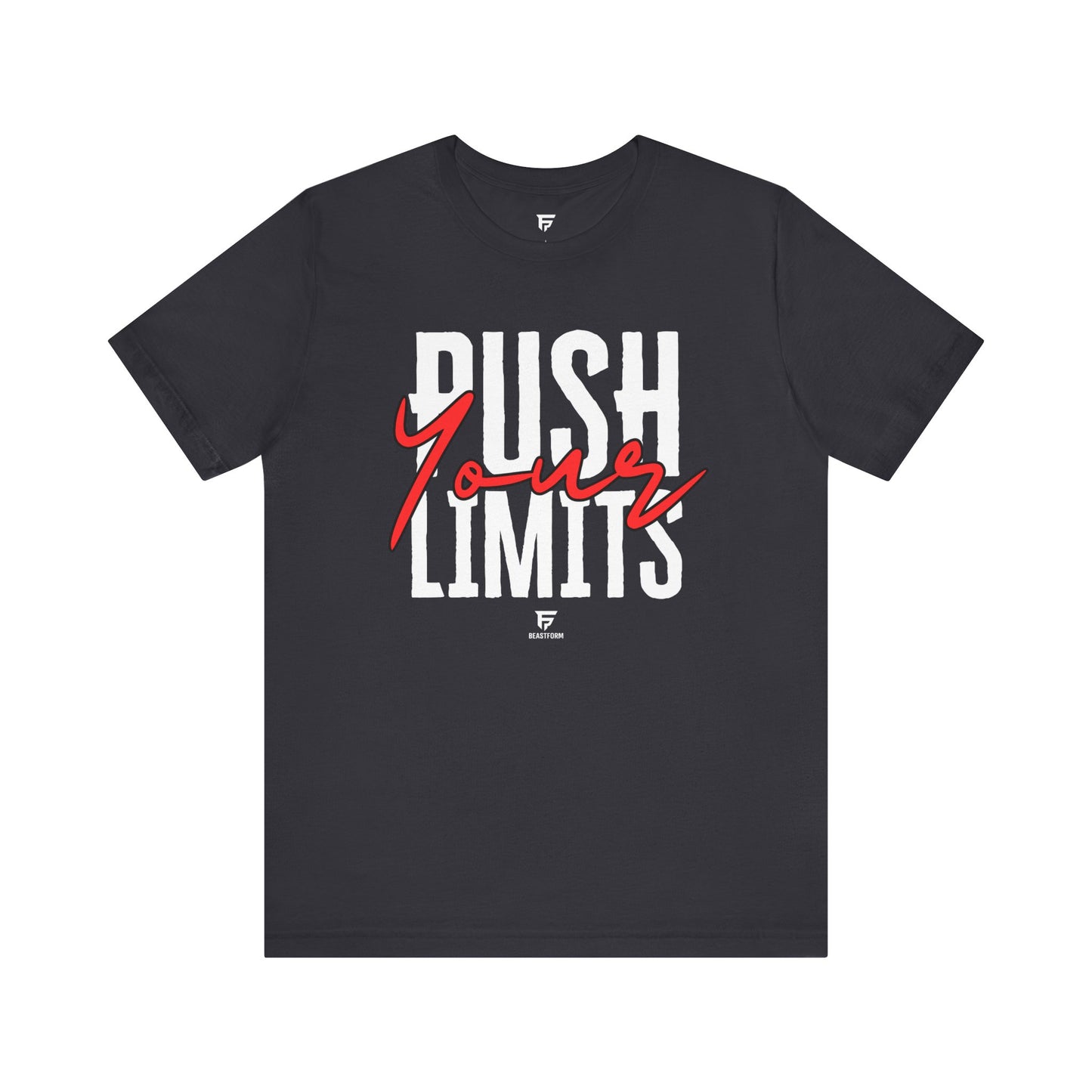 Beastform Unisex Tee - "Push Your Limits" Shirt