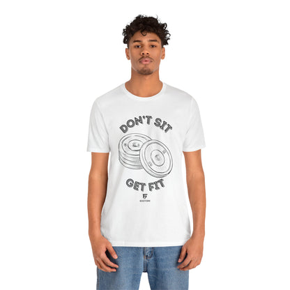 BeastForm Unisex Tee - 'Don't Sit, Get Fit' Shirt